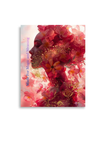 Made for Magic & Meaning Poster