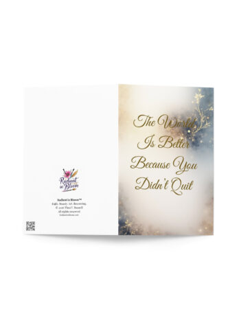 The World Is Better Because You Didn’t Quit