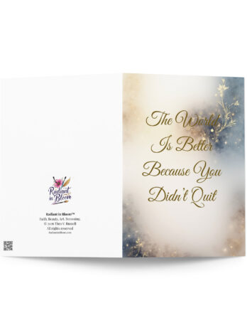 The World Is Better Because You Didn’t Quit