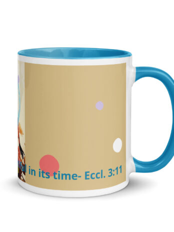Everything Beautiful, In Its Time -Still Becoming Mug