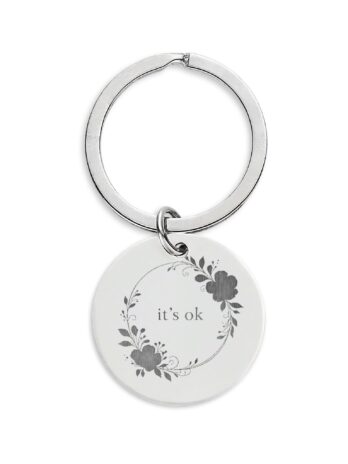 It’s Ok Keychain — God’s Got You | Floral Encouragement Gift