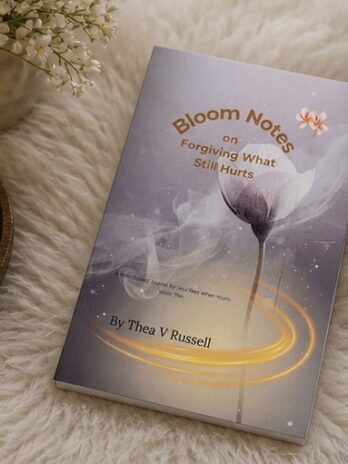 Bloom Notes on Forgiving What Still Hurts- Mini Guided Journal