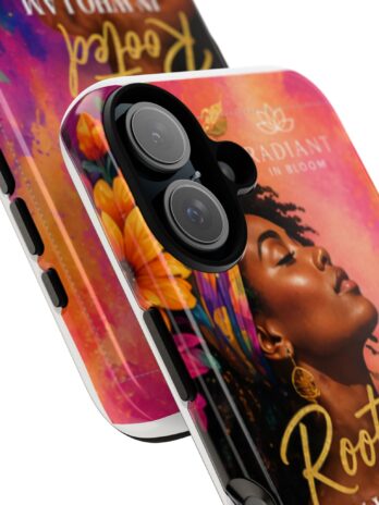 Rooted in Who I Am Phone Case — Radiant in Bloom Inspirational Case