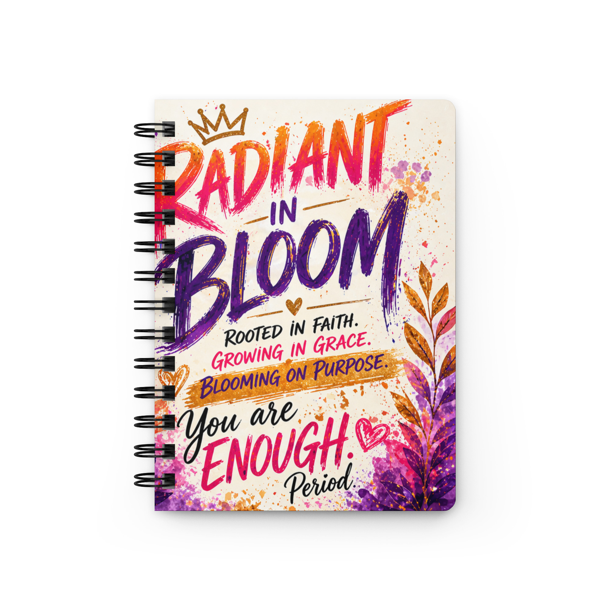 Radiant in Bloom: You Are Enough Journal