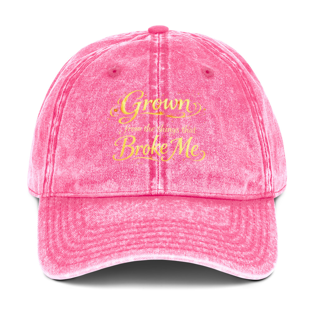 Grown From the Things That Broke Me™ Vintage Cotton Twill Cap - Image 3