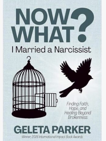 Now What? I Married a Narcissist