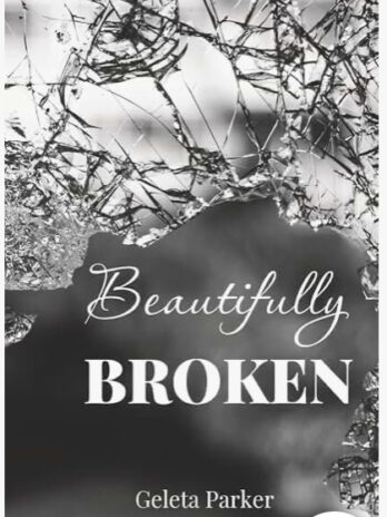 Beautifully Broken